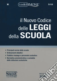 Il nuovo codice delle leggi della scuola libro