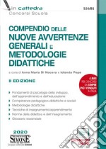 Compendio delle nuove avvertenze generali e metodologie didattiche. Con Contenuto digitale per accesso on line libro