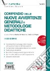 Compendio delle nuove avvertenze generali e metodologie didattiche. Con Contenuto digitale per accesso on line libro