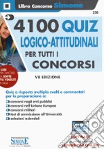 4100 quiz logico-attitudinali per tutti i concorsi. Con espansioni online. Con software di simulazione libro