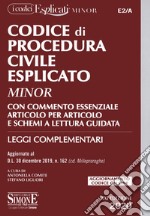 Codice di procedura civile esplicato. Con commento essenziale articolo per articolo e schemi a lettura guidata. Leggi complementari. Con Contenuto digitale per download e accesso on line libro