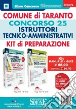 Comune di Taranto. Concorso 25 istruttori tecnici-amministrativi. Kit di preparazione. Manuale + quiz libro