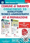 Comune di Taranto. Concorso 25 istruttori tecnici-amministrativi. Kit di preparazione. Manuale + quiz libro