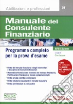 Manuale del consulente finanziario. Programma completo per la prova d'esame. Con software di simulazione libro