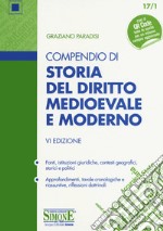 Compendio di storia del diritto medievale e moderno. Con Contenuto digitale per download libro