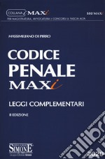 Codice penale. Leggi complementari libro