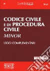 Codice civile e di procedura civile. Leggi complementari. Con aggiornamento online libro