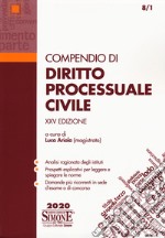 Compendio di diritto processuale civile libro