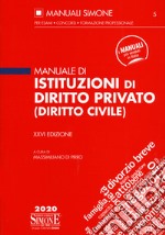 Manuale di istituzioni di diritto privato (diritto civile) libro