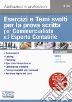 Esercizi e temi svolti per la prova scritta per commercialista ed esperto contabile. Con aggiornamento online libro