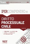 Ipercompendio di diritto processuale civile libro