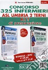 Concorso 325 infermieri ASL Umbria 2 Terni. Kit di preparazione. Con espansione online. Con software di simulazione libro