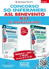 Concorso 50 infermieri ASL Benevento. Kit di preparazione. Con espansione online. Con software di simulazione libro