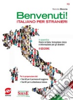 Benvenuti! Italiano per stranieri. Con e-book. Con espansione online libro