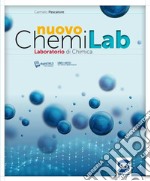 Nuovo Chemilab. Laboratorio di chimica. Per le Scuole superiori. Con e-book. Con espansione online libro