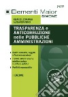Trasparenza e anticorruzione nelle pubbliche amministrazioni libro