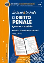 Schemi & schede di diritto penale (generale e speciale). Metodo schematico Simone libro