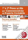 1ª e 2ª prova scritta per commercialista ed esperto contabile. Percorsi tematici con schemi di svolgimento e tracce ufficiali svolte libro