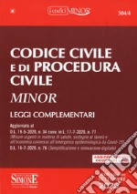 Codice civile e di procedura civile. Leggi complementari. Ediz. minor libro