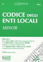 Codice degli enti locali. Ediz. minor libro