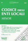 Codice degli enti locali. Ediz. minor libro di Del Vecchio O. (cur.)