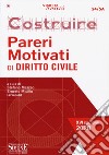 Costruire pareri motivati di diritto civile libro di Mazzeo S. (cur.) Micillo E. (cur.)