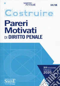 Costruire pareri motivati di diritto penale libro