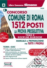 Concorso comune di Roma 1512 posti la prova preselettiva 