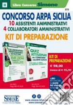 Concorso Arpa Sicilia. 10 assistenti amministrativi, 4 collaboratori amministrativi. Kit di preparazione libro