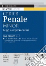 Codice penale. Leggi complementari. Ediz. minor libro