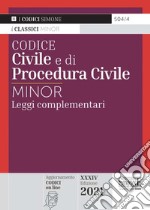 Codice civile e di procedura civile. Leggi complementari libro