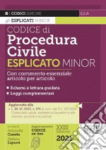 Codice di procedura civile esplicato. Ediz. minor libro