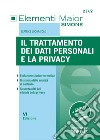 Il trattamento dei dati personali e la privacy libro di Locoratolo Beatrice