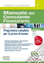 Manuale del consulente finanziario. Programma completo per la prova d'esame. Con espansione online. Con software di simulazione libro