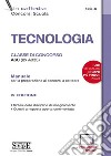 Tecnologia. Classe di concorso A60 (ex A033). Manuale per la preparazione ai concorsi a cattedra. Con espansione online libro