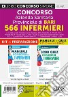 Concorso Azienda Sanitaria Provinciale di Bari 566 infermieri. Kit di preparazione. Manuale completo + Quiz svolti e commentati. Con espansione online libro