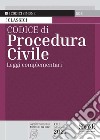 Codice di procedura civile. Leggi complementari libro