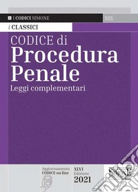 Codice di procedura penale. Leggi complementari