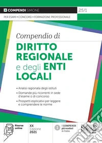 Compendio di diritto regionale e degli enti locali