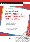 Compendio di istituzioni di diritto privato (diritto civile) libro di Di Pirro M. (cur.)