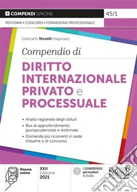 Compendio di diritto internazionale privato e processuale. Con espansione online