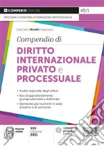 Compendio di diritto internazionale privato e processuale. Con espansione online libro