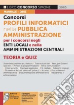 Concorsi profili informatici nella Pubblica Amministrazione. Con espansione online. Con software di simulazione libro