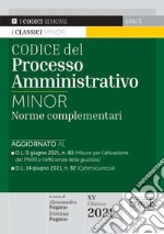 Codice del processo amministrativo. Norme complementari. Ediz. minor libro