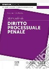 Manuale di diritto processuale penale libro