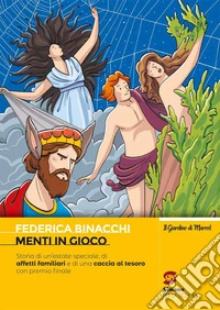 Menti in gioco. Per la Scuola media libro