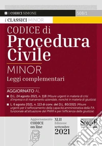 Codice civile e di procedura civile. Leggi complementari. Ediz. minor