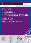 Codice penale e di procedura penale. Leggi complementari libro