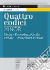 Quattro codici. Ediz. minor libro