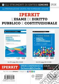 Iperkit esame di diritto pubblico e costituzionale: Ipercompendio diritto pubblico e costituzionale-Schemi & schede di diritto pubblico e costituzionale libro